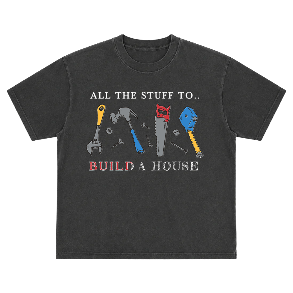 Build a House Tee