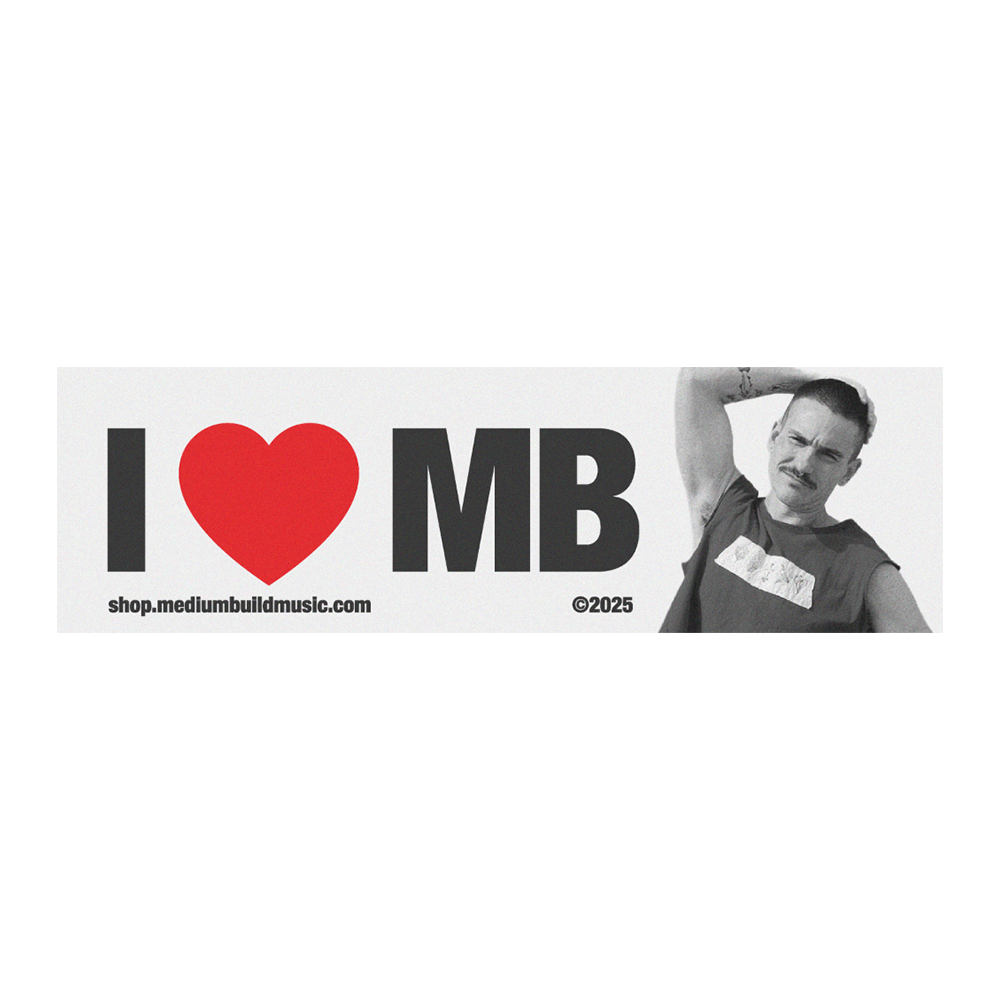I Heart MB Bumper Sticker - Medium Build Official Store